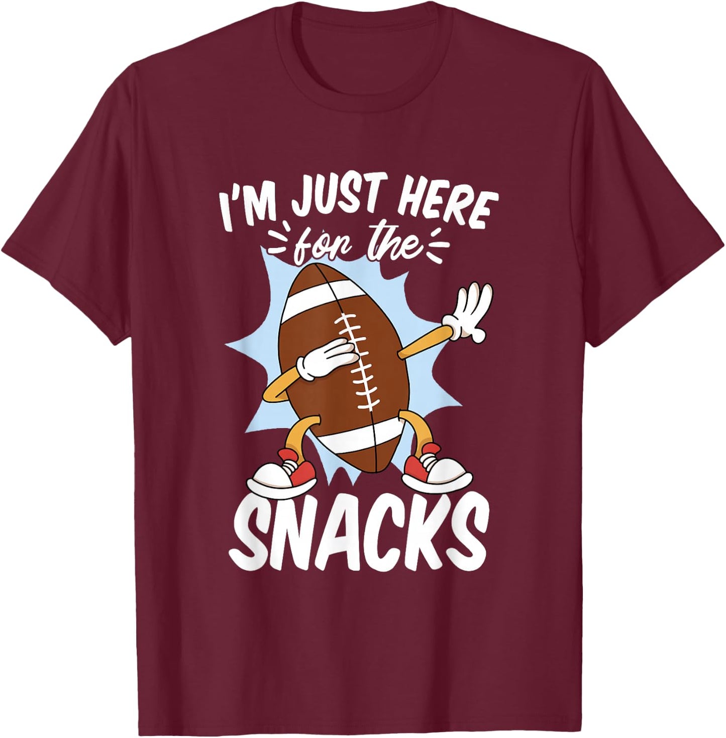 I'm Just Here for the Snacks T-Shirt - T-Shirt | Maroon
