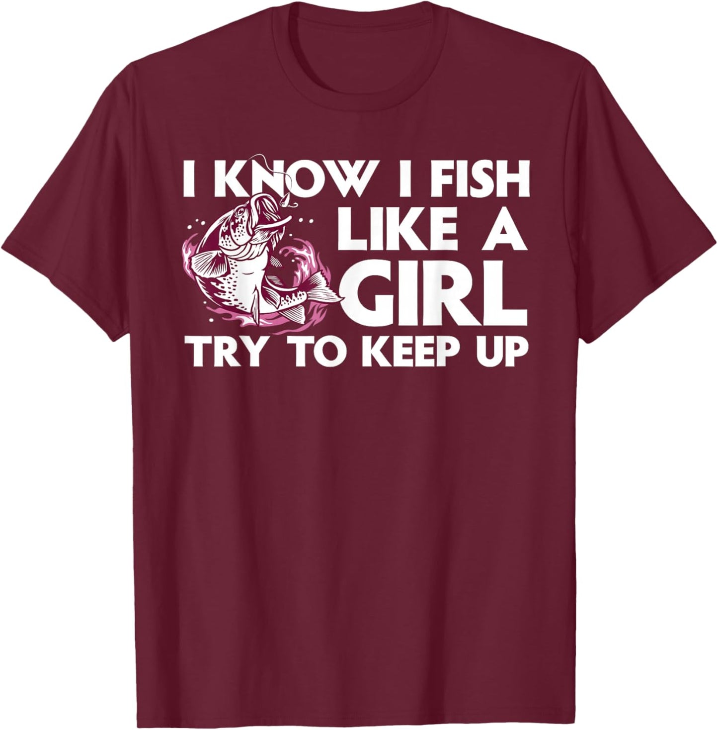 Cool Fishing Girls Trout Angler Bass Fish Hunting T-Shirt - T-Shirt | Maroon