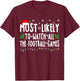 Most Likely To Watch All The Football Games Family Christmas T-Shirt - T-Shirt | Maroon