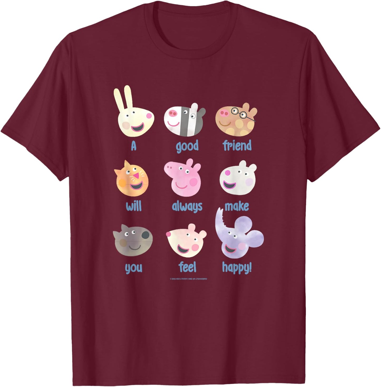 Peppa Pig A Good Friend Will Always Make You Feel Happy! T-Shirt - T-Shirt | Maroon