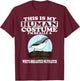 This is My Human Costume I'm Really White-breasted Nuthatch T-Shirt - T-Shirt | Maroon