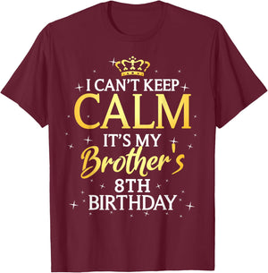 8 Years Old Birthday Gift It's My Brother 8th Birthday T-Shirt - T-Shirt | Maroon