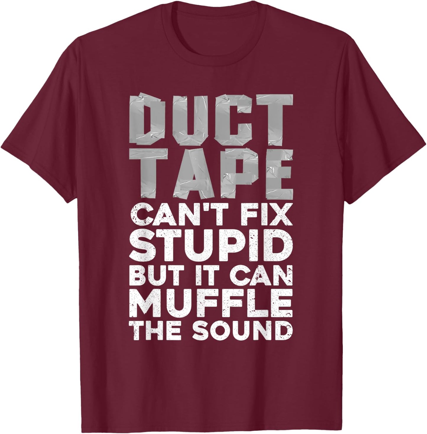 Cool Duct Tape Art Women Handyman Duct Tape Lover T-Shirt - T-Shirt | Maroon