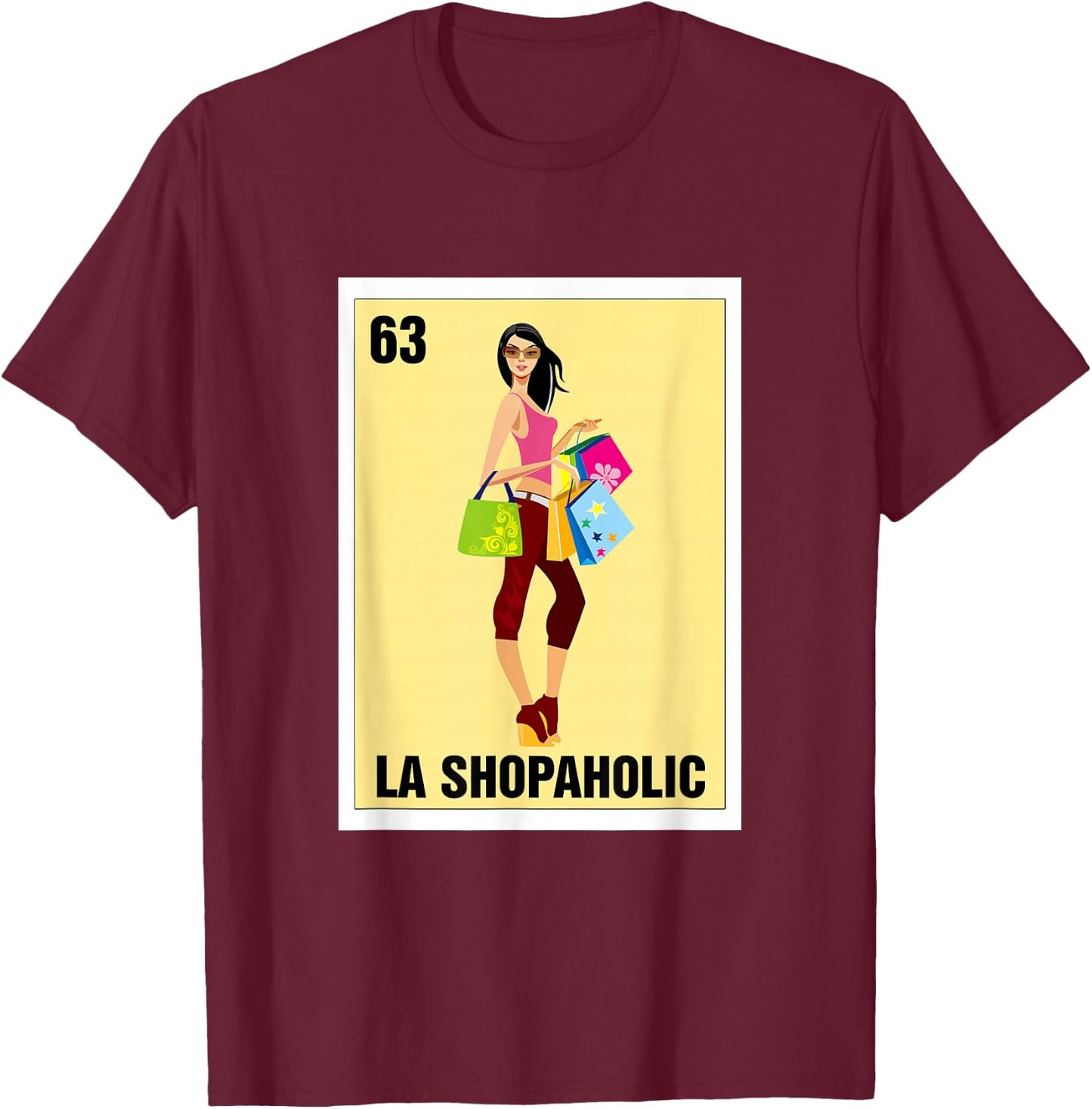 La Shopaholic Mexican Bingo Card Game Shopping Lover Shop T-Shirt - T-Shirt | Maroon
