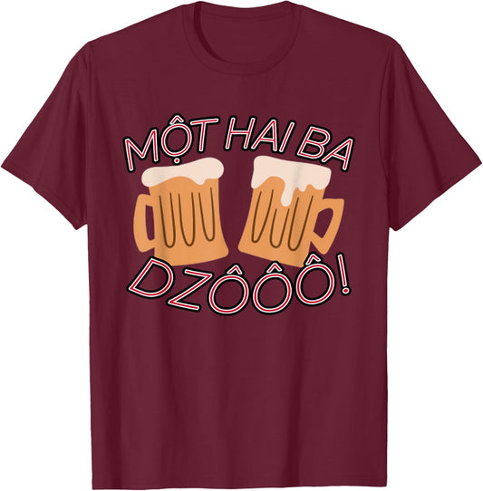 Vietnam Viet Vietnamese Mot Hai Ba Dzo One Two Three Cheers T-Shirt - T-Shirt | Maroon
