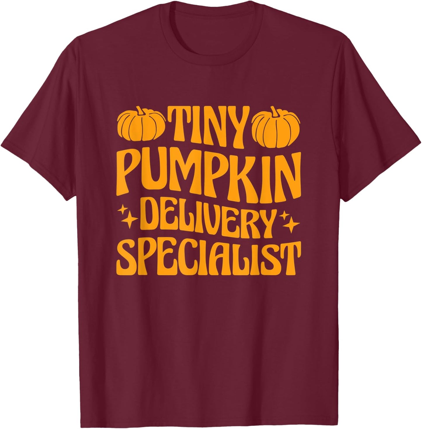 L&D Nurse Halloween Tiny Pumpkin Delivery Specialist T-Shirt - T-Shirt | Maroon