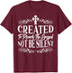 Created To Preach The Gospel Not Be Silent Preacher Pastor T-Shirt - T-Shirt | Maroon