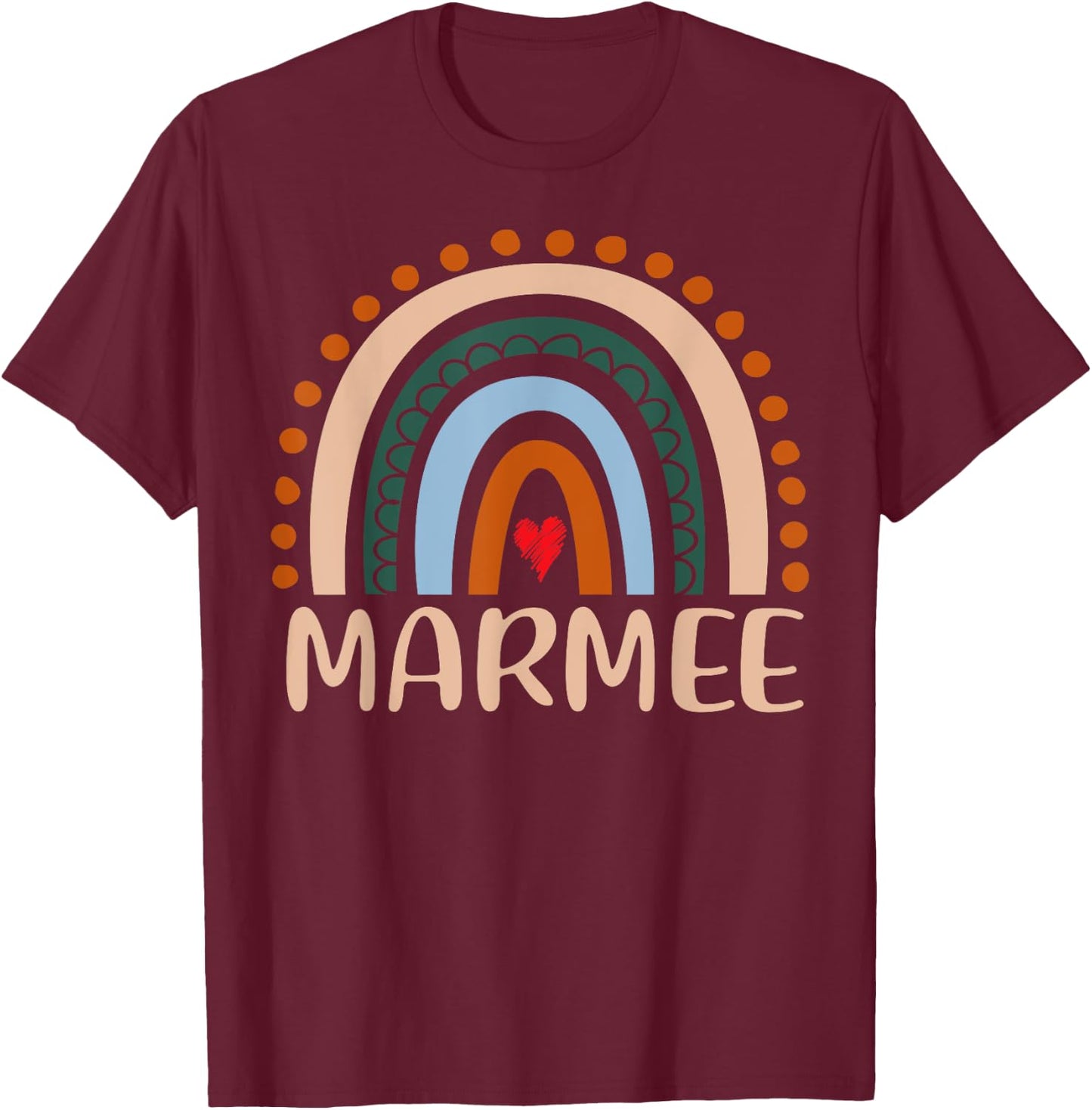 Marmee Rainbow Grandma Cute Mothers Day Funny Marmee T-Shirt - T-Shirt | Maroon