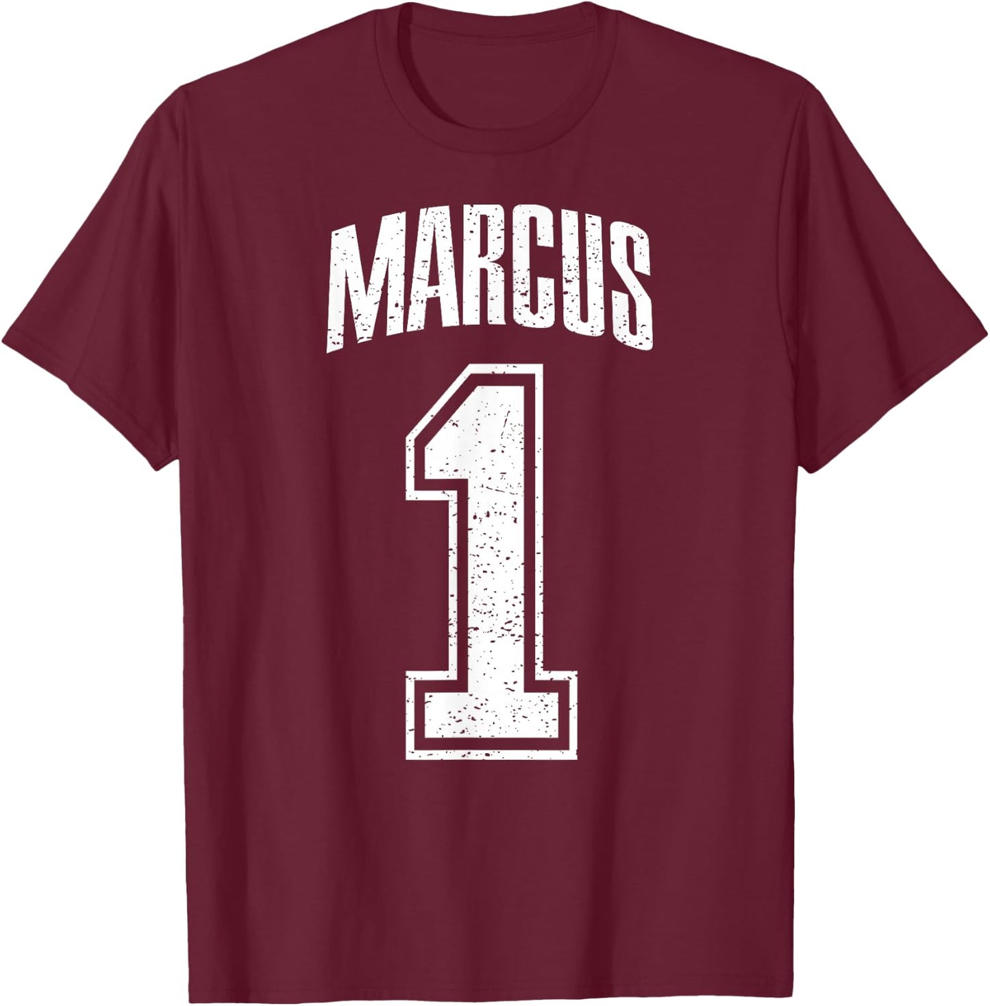 Marcus Supporter Number 1 Greatest Fan T-Shirt - T-Shirt | Maroon
