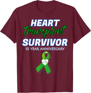 Heart Transplant 10 Year Anniversary Survivor patient T-Shirt - T-Shirt | Maroon