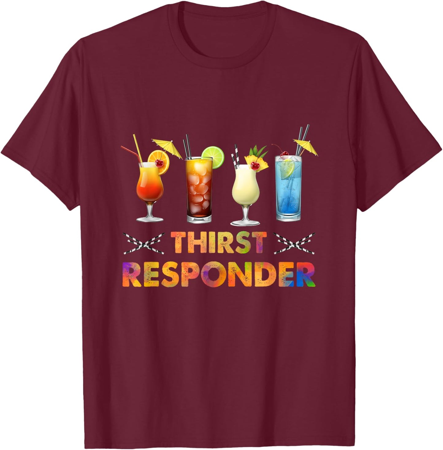 Thirst Response Responder Bartender Mixologists Cocktail T-Shirt - T-Shirt | Maroon