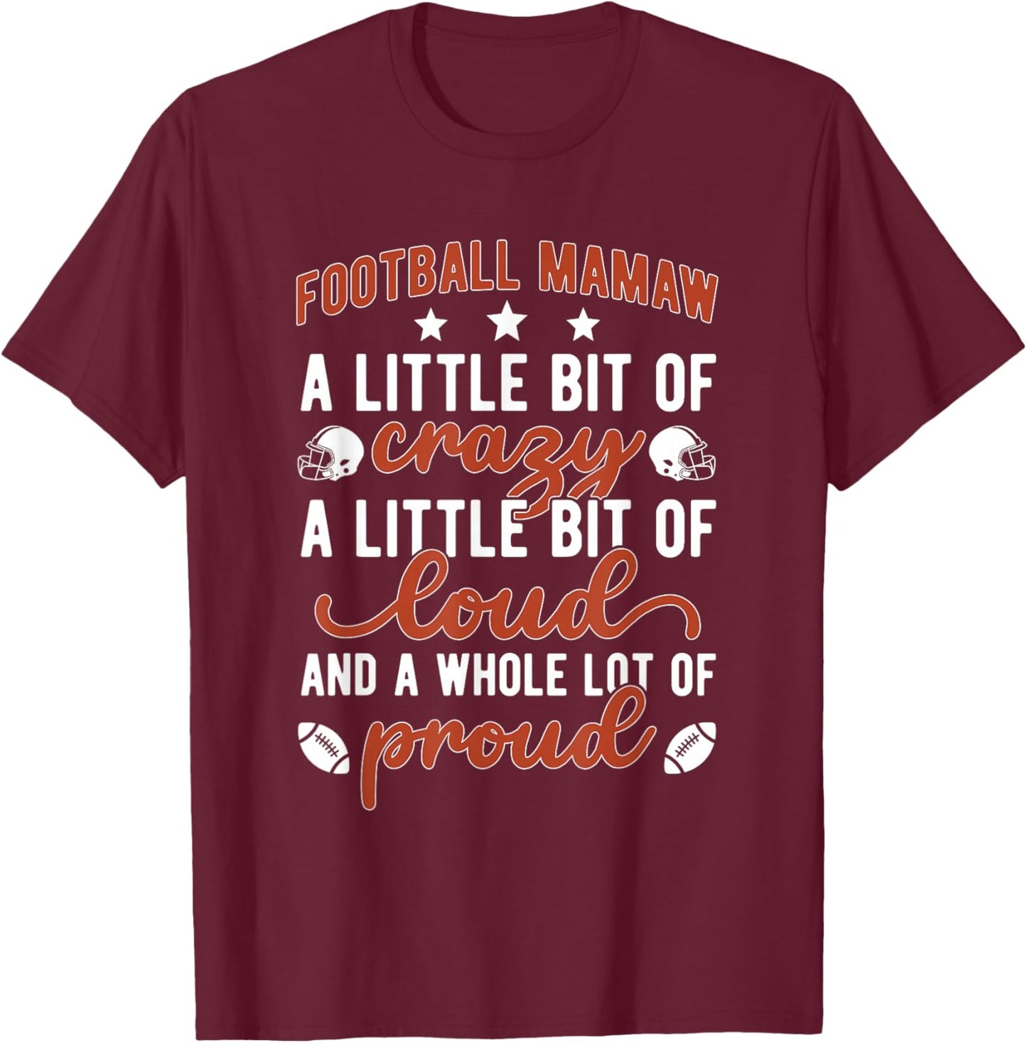 Football Mamaw Proud Mamaw Of A Football Player T-Shirt - T-Shirt | Maroon
