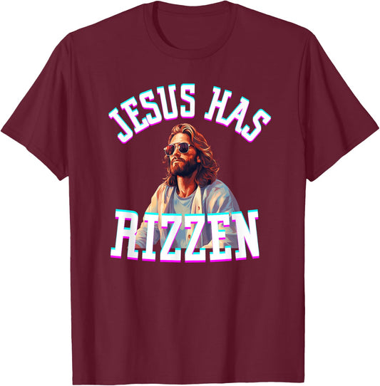 Jesus Has Rizzen Funny Christian Meme Novelty Jesus Christ T-Shirt - T-Shirt | Maroon