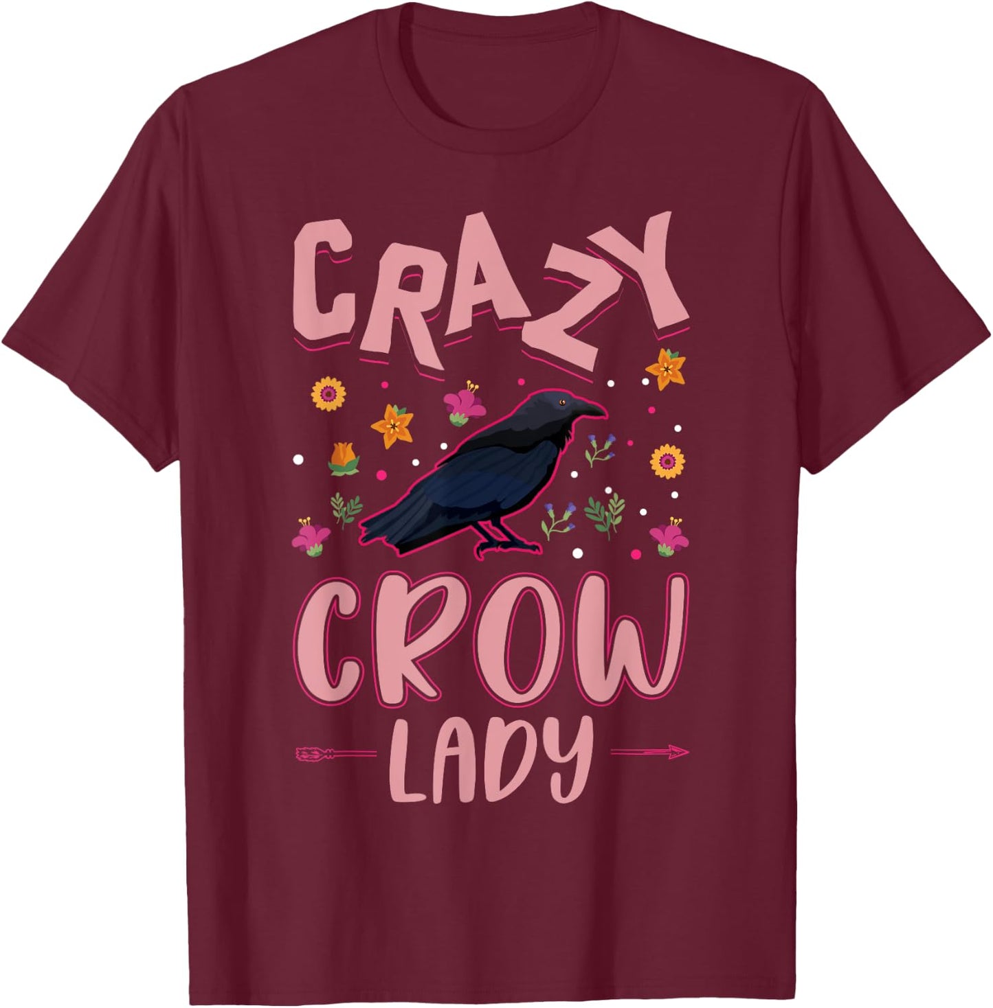 Crazy Crow lady Raven Girl Crow T-Shirt - T-Shirt | Maroon