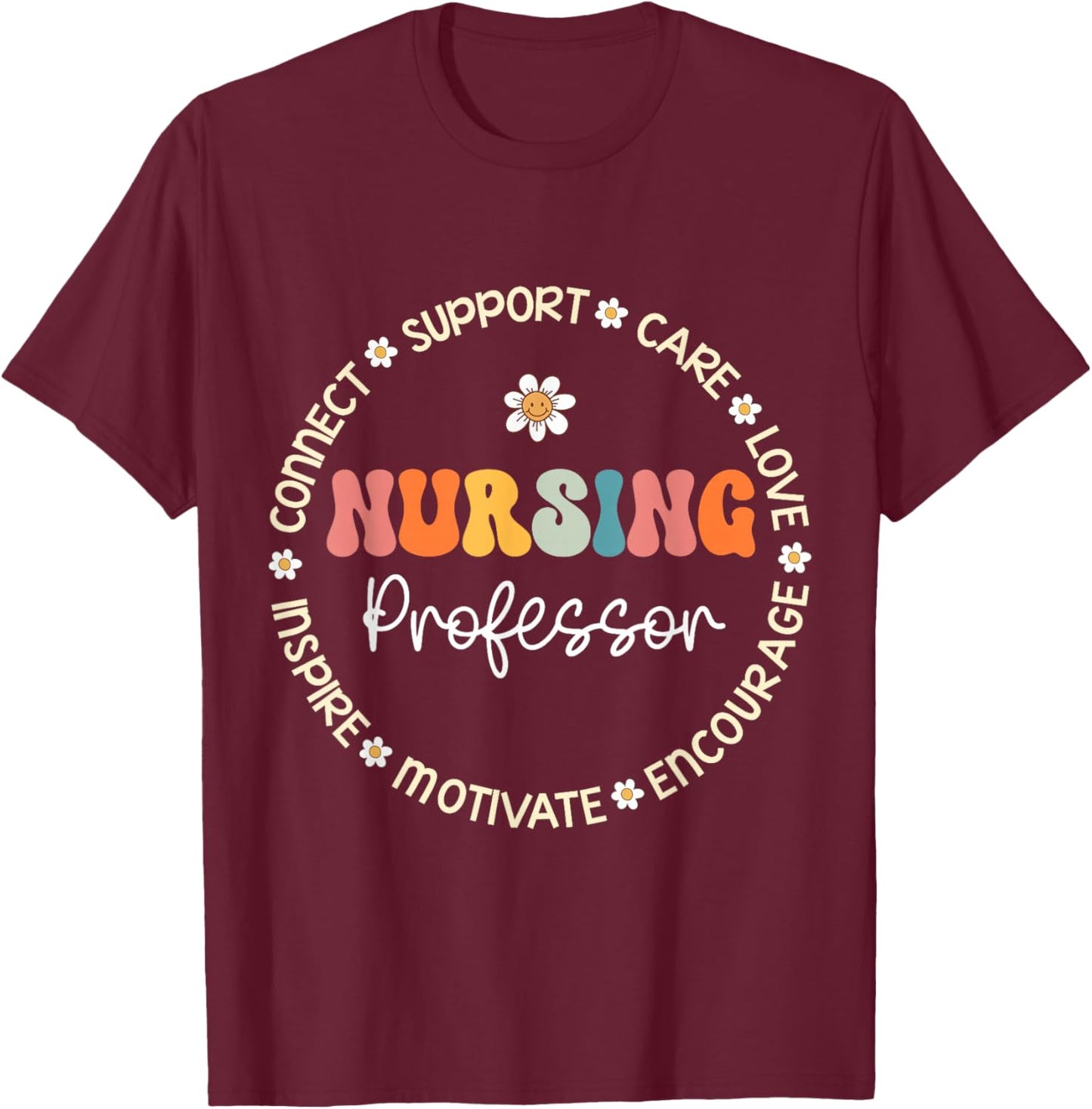 Nursing Professor Appreciation Week Back to School T-Shirt - T-Shirt | Maroon