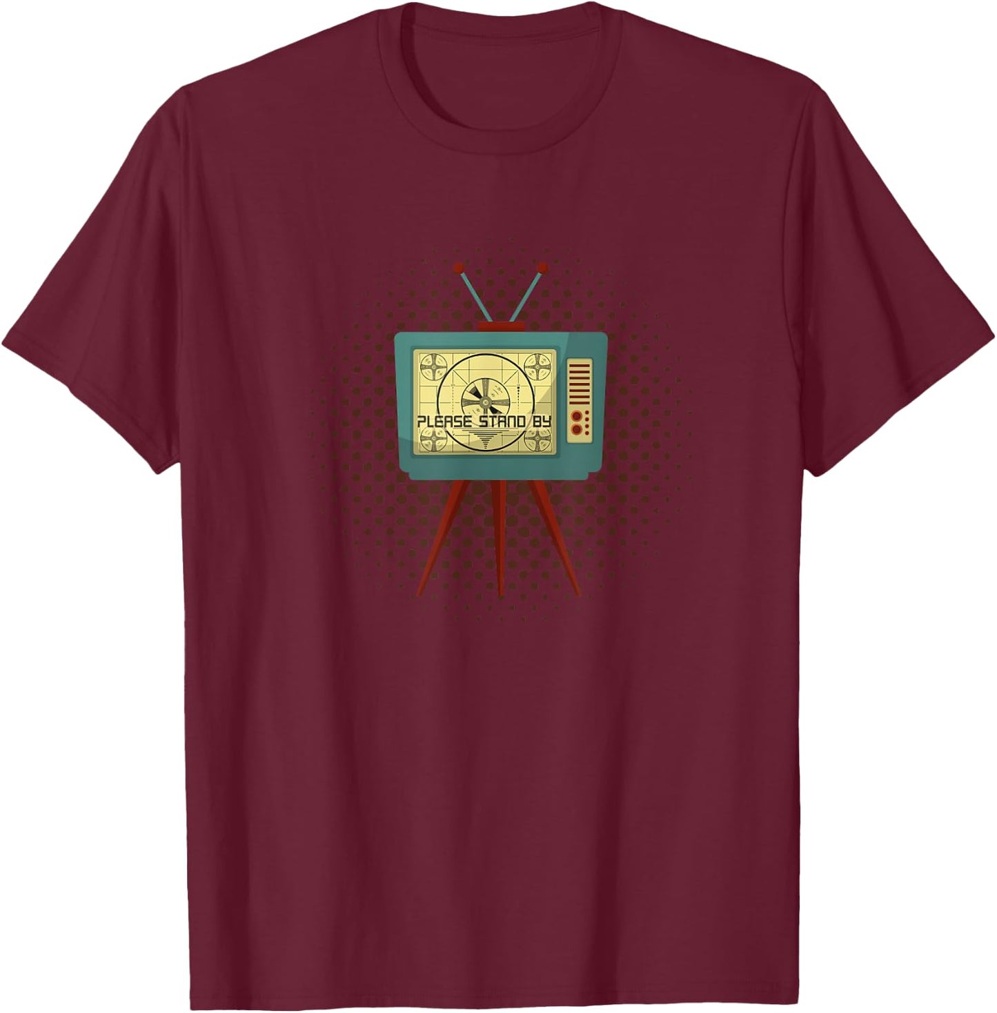 Please Stand By 50s 60s Television Retro Vintage Funny TV T-Shirt - T-Shirt | Maroon