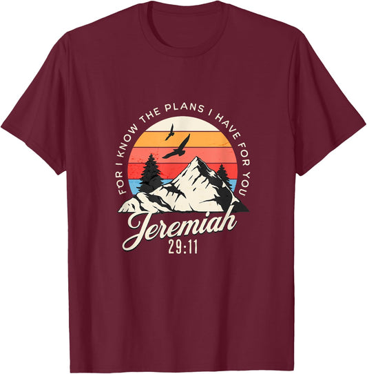 Jeremiah 29:11 For I Know The Plans I Have For You Christian T-Shirt - T-Shirt | Maroon