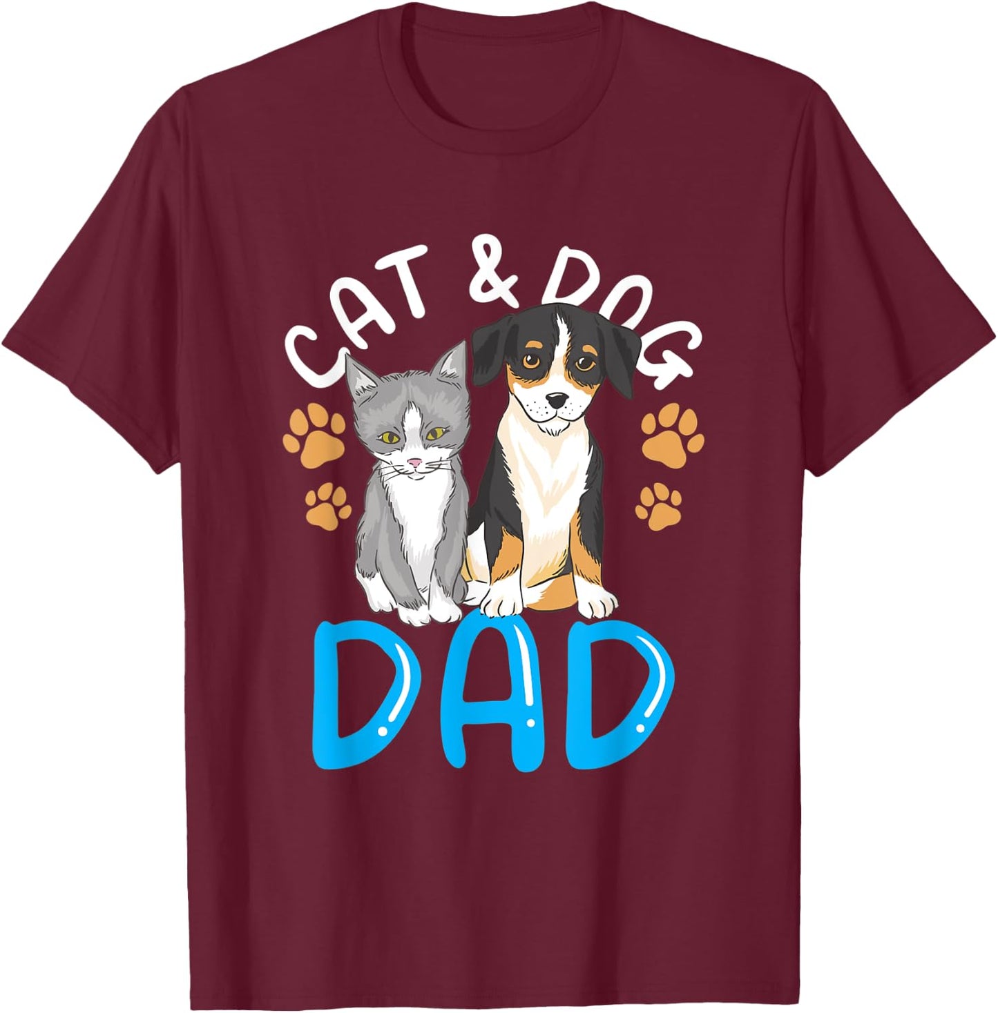 Cat And Dog Dad Boy Guy Lover Cats Dogs Father Daddy Papa T-Shirt - T-Shirt | Maroon