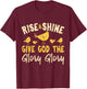 Rise and Shine - Vintage Chicken Christian T-Shirt - T-Shirt | Maroon