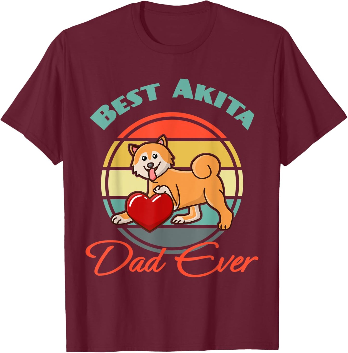Funny Best Akito Inu Dad Ever Dog Puppy Lover Father's Day Women T-Shirt - T-Shirt | Maroon