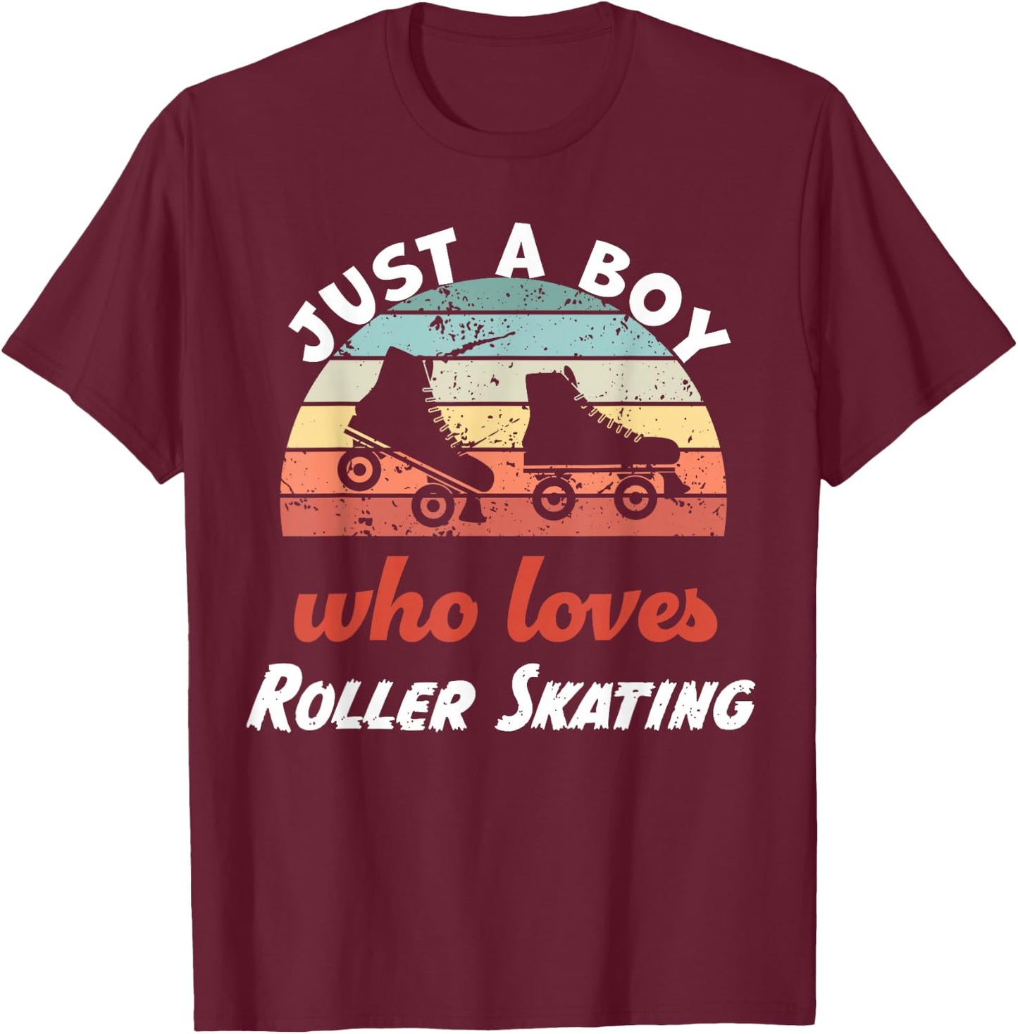 Just A Boy Who Loves Roller Skating Kids Roller Skating Boys T-Shirt - T-Shirt | Maroon