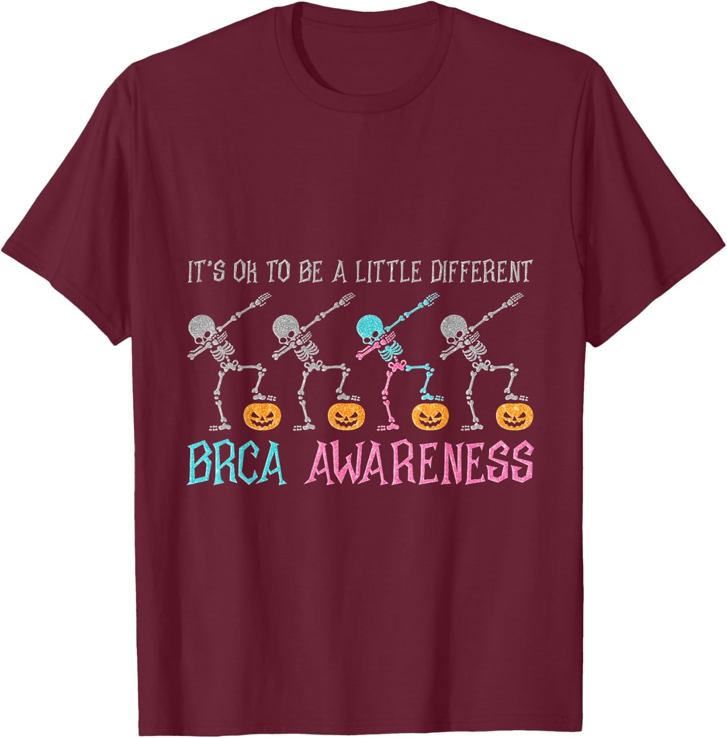 It's Ok To Be A Little Different Breast Cancer Awareness T-Shirt - T-Shirt | Maroon
