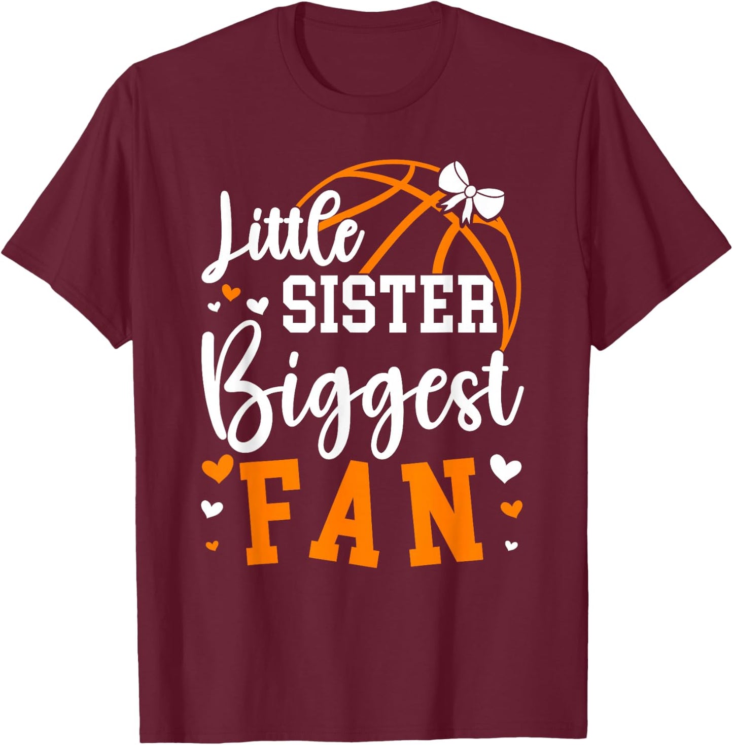 Little Sister Basketball Sister Of A Basketball Player T-Shirt - T-Shirt | Maroon