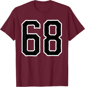 Number #68 White Black Sports Team Varsity Number 68 T-Shirt - T-Shirt | Maroon