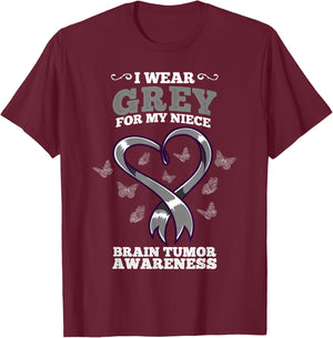I Wear Grey For My Niece Brain Tumor Awareness T-Shirt - T-Shirt | Maroon