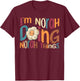 I'm Norah Doing Norah Things, Funny Groovy Retro Norah T-Shirt - T-Shirt | Maroon