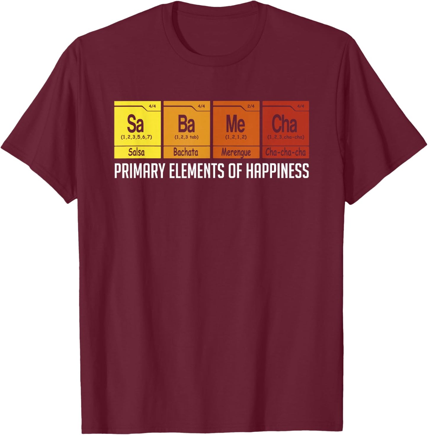 Salsa Dance Elements Salsa Bachata Merengue Cha-Cha-Cha T-Shirt - T-Shirt | Maroon