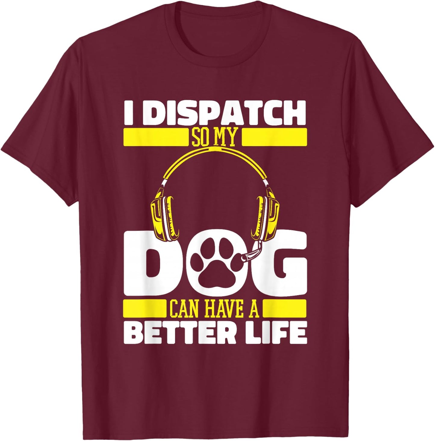 Police Dog - Gold Thin Yellow Line Emergency Dispatcher T-Shirt - T-Shirt | Maroon