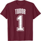 Tudor Supporter Number 1 Biggest Fan T-Shirt - T-Shirt | Maroon