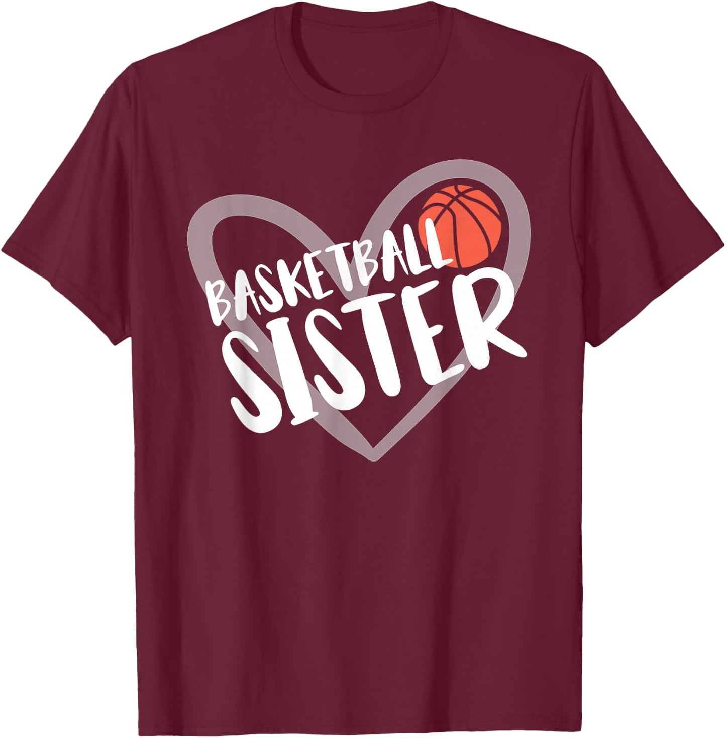 Basketball Sister Heart T-Shirt - T-Shirt | Maroon