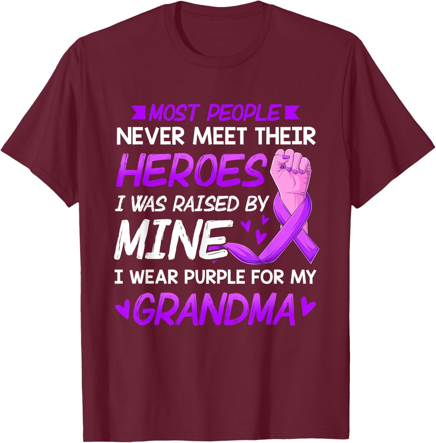 My Heroes I Wear Purple For My Grandma Pancreatic Cancer T-Shirt - T-Shirt | Maroon