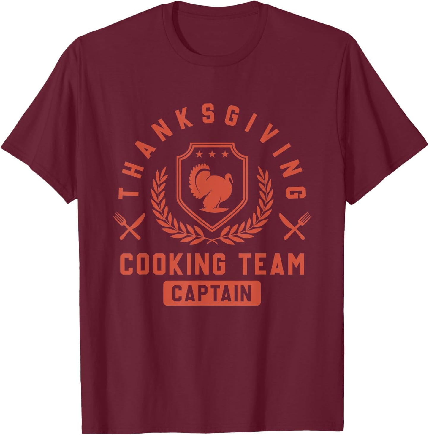Funny Cooking Team Captain Thanksgiving T-Shirt - T-Shirt | Maroon