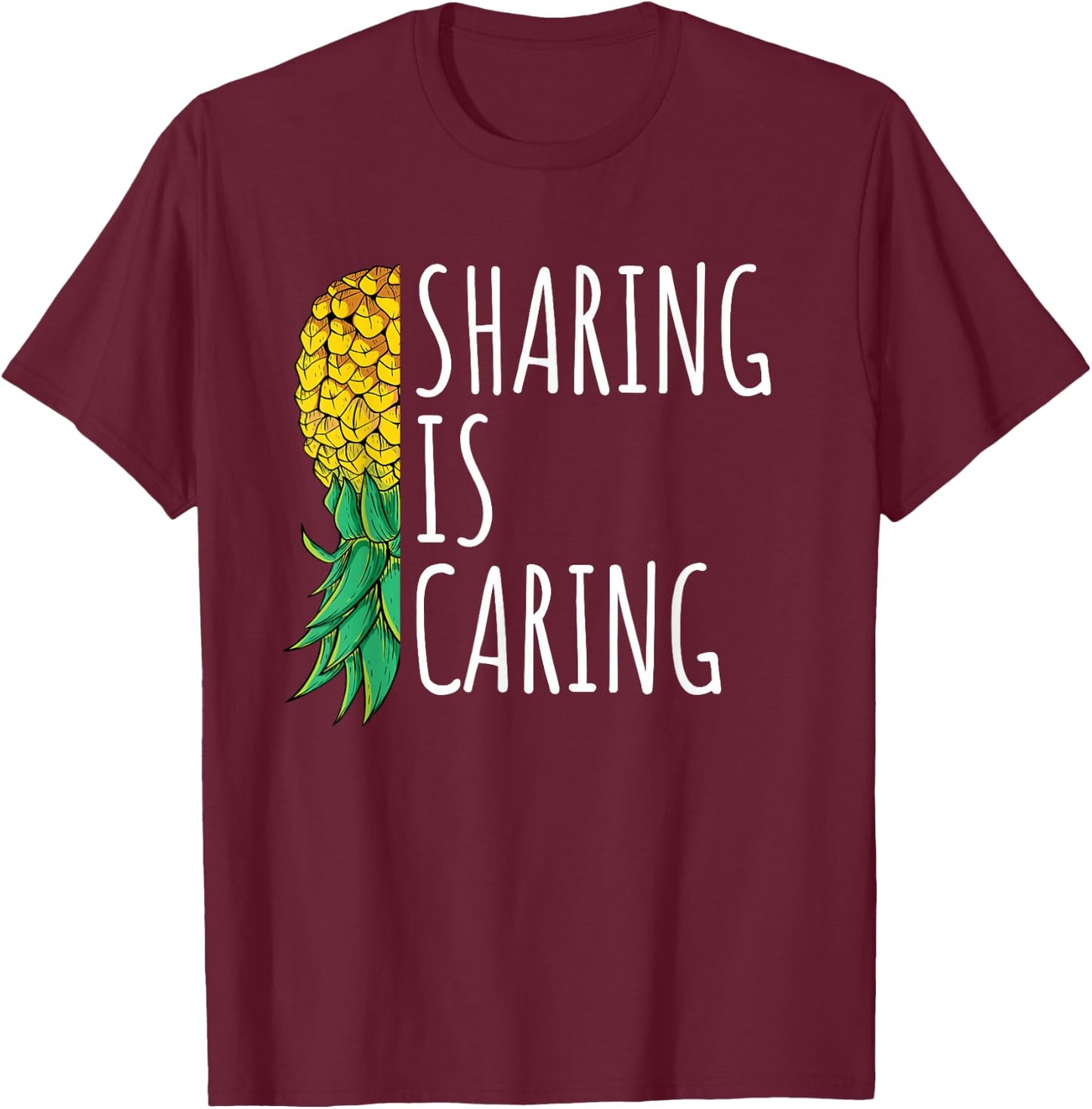 Vintage Sharing is Caring Upside Down Pineapple Swinger T-Shirt - T-Shirt | Maroon