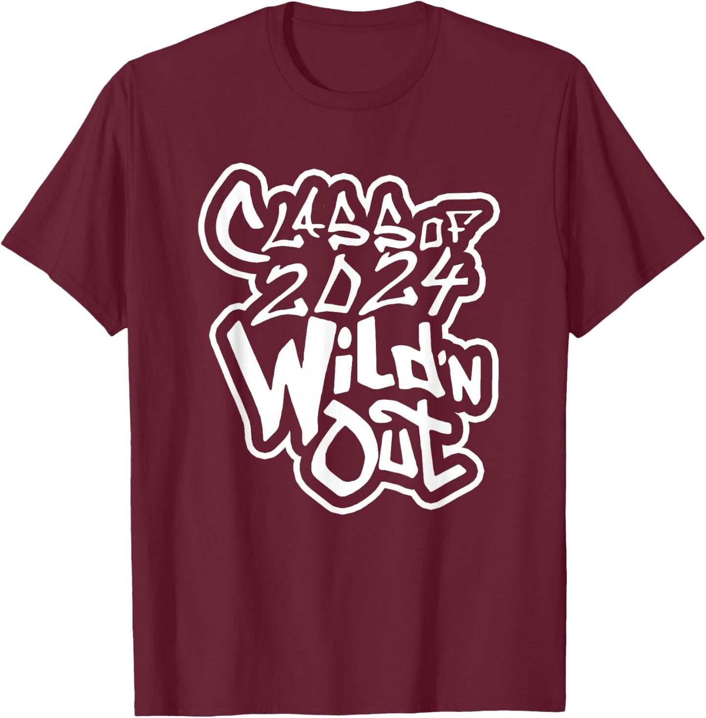 Class of 2024 Wild'n Out T-Shirt - T-Shirt | Maroon