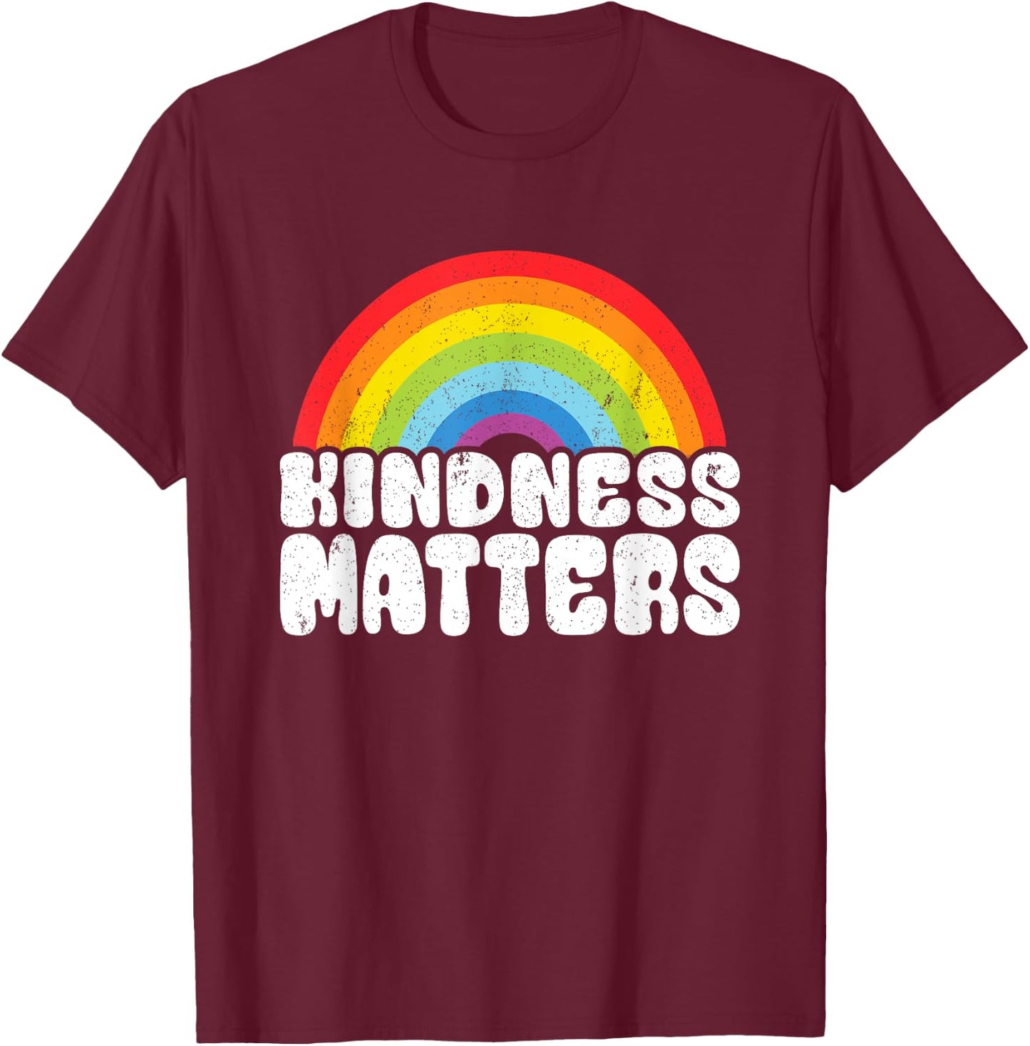 Positive Anti Bullying Rainbow Sped Teacher Kindness Matters Men Women Kids T-Shirt - T-Shirt | Maroon