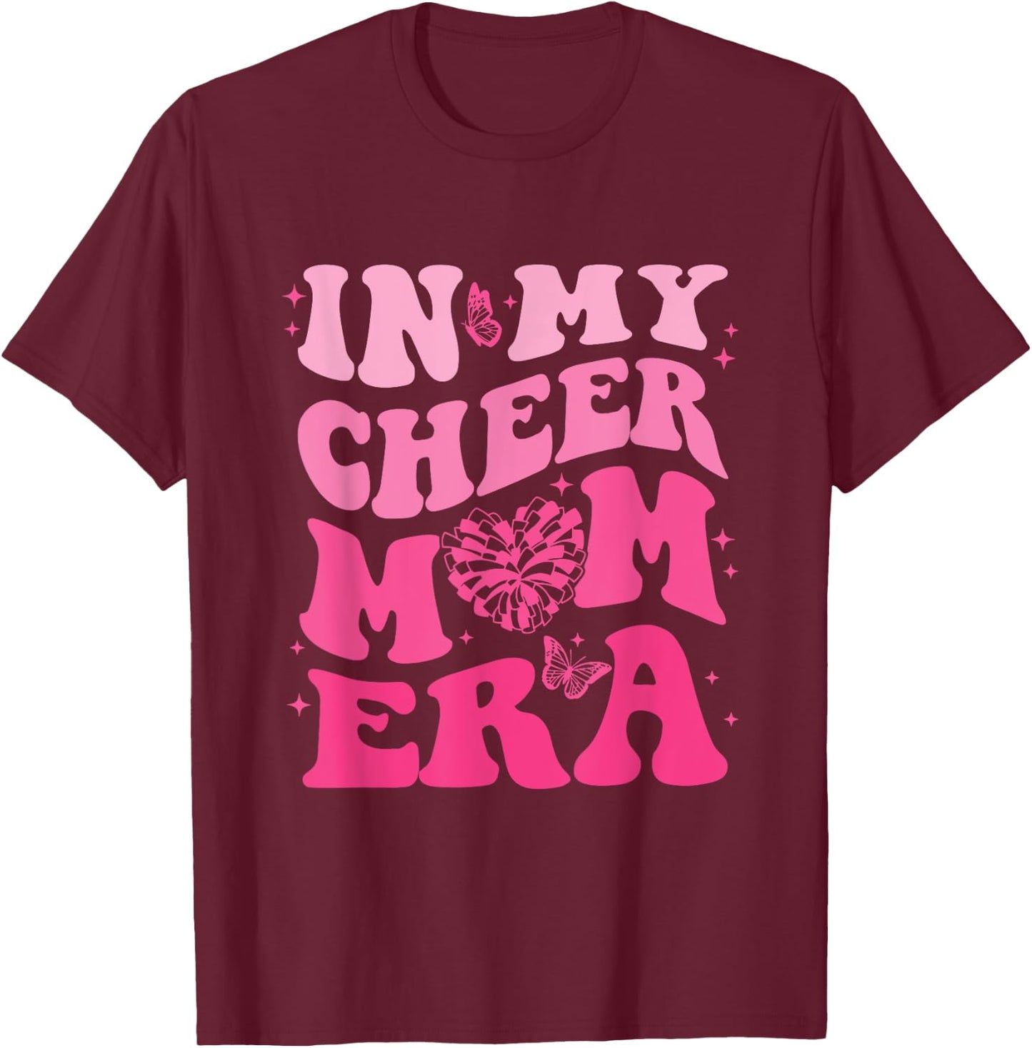 In My Cheer Mom Era T-Shirt - T-Shirt | Maroon