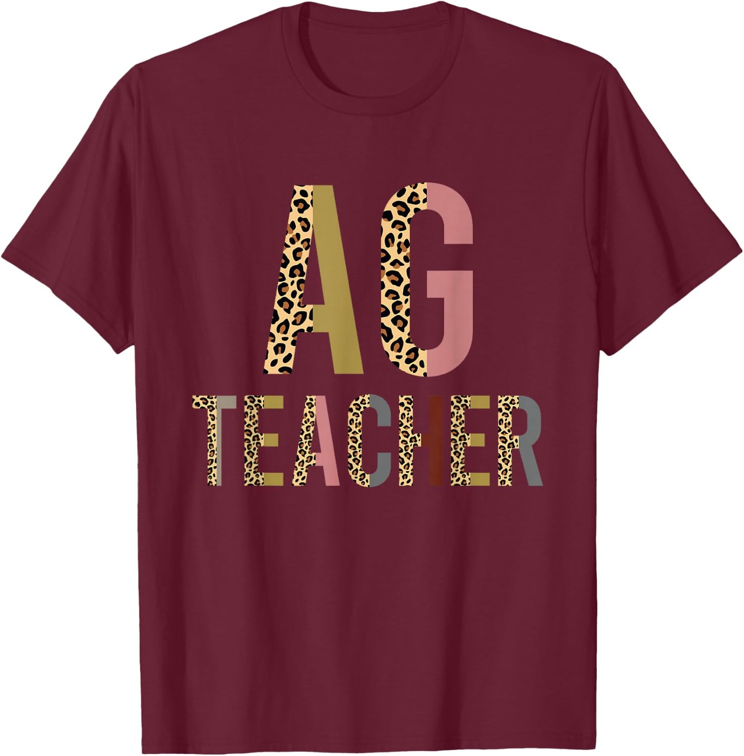 AG Teacher Farmer Life Agriculture Teacher T-Shirt - T-Shirt | Maroon