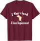I Survived A Knee Replacement T-Shirt - T-Shirt | Maroon