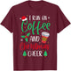 I Run On Coffee and Christmas Cheer Christmas Coffee T-Shirt - T-Shirt | Maroon