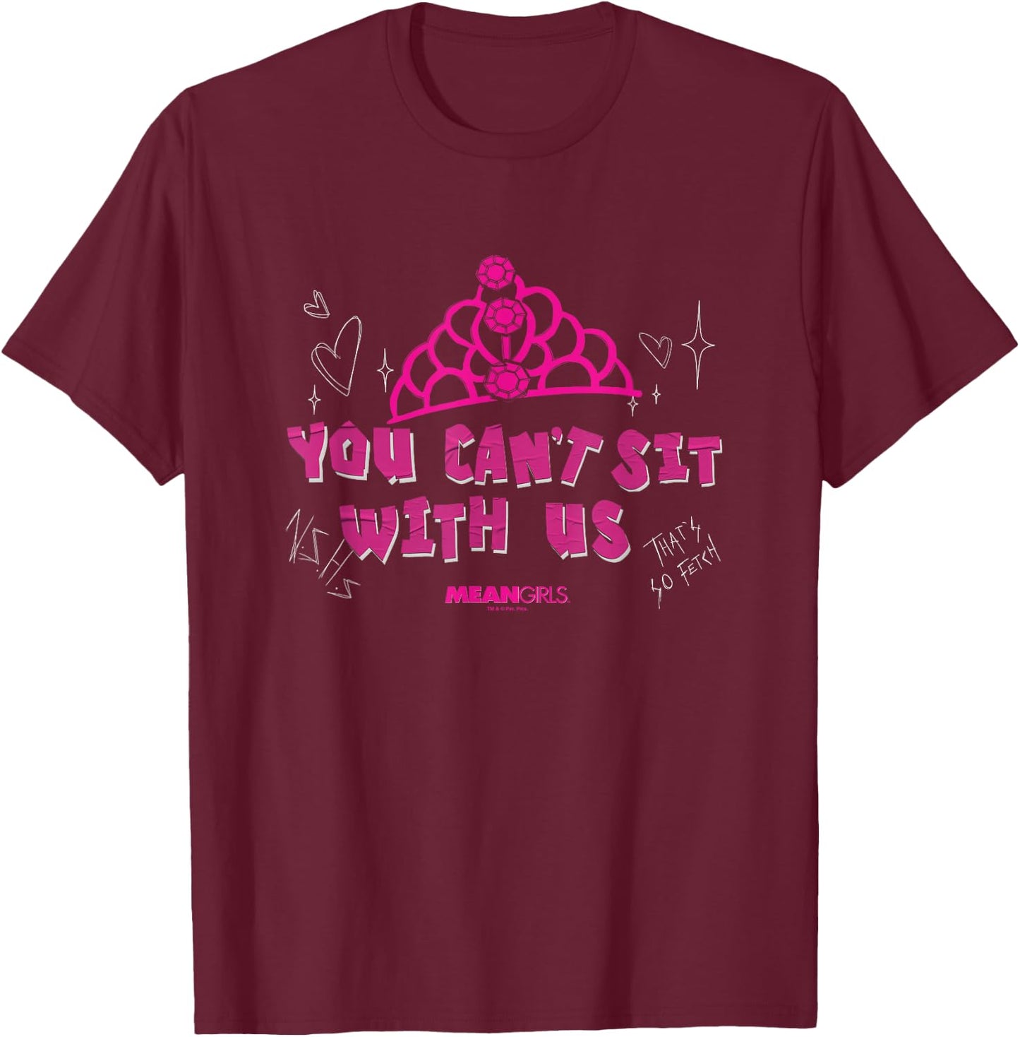 Mean Girls - You Can't Sit with Us T-Shirt - T-Shirt | Maroon
