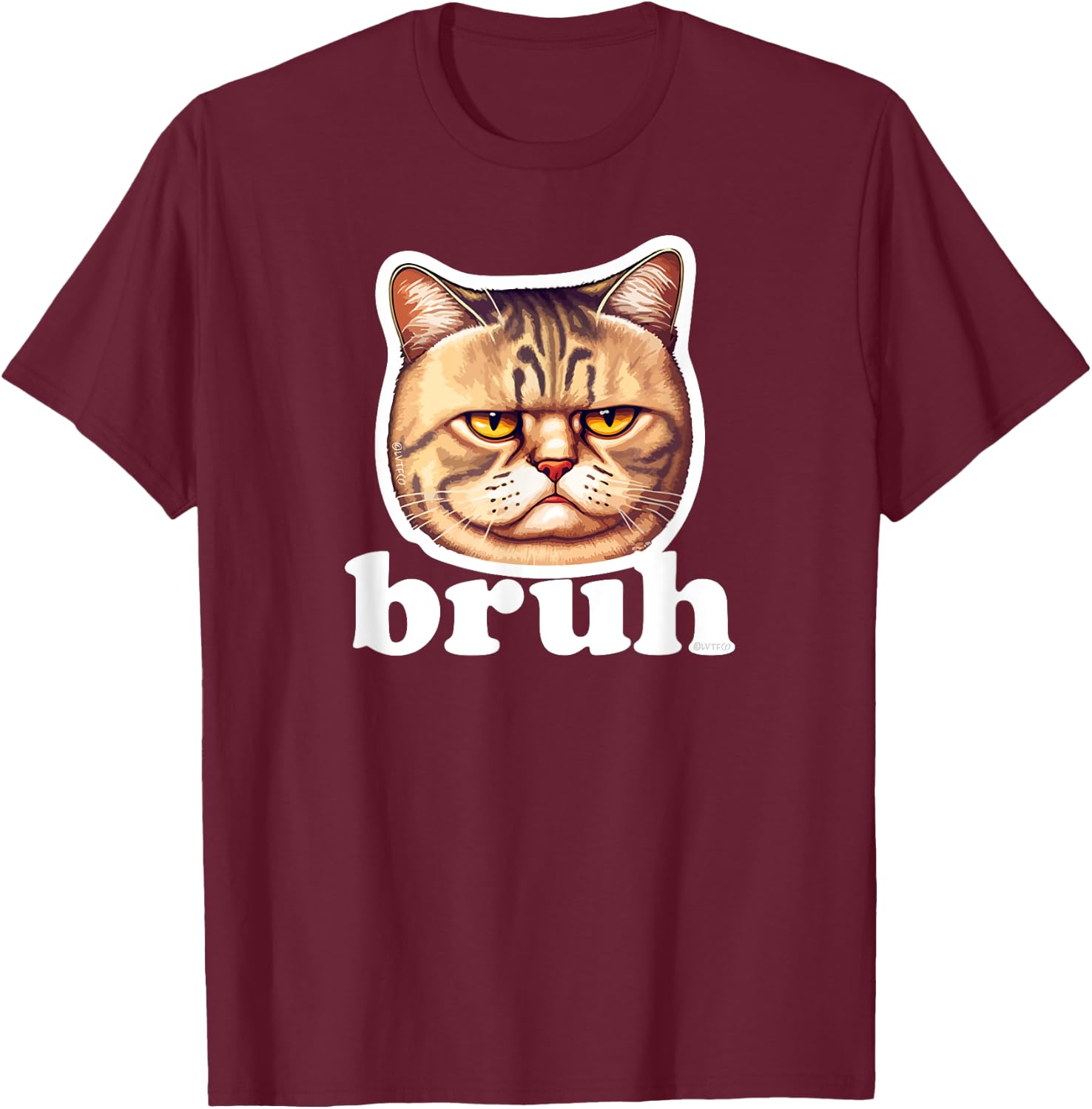 Cute Cat says Bruh – Adorable Pet Cat Funny Humor Men Women Kids T-Shirt - T-Shirt | Maroon