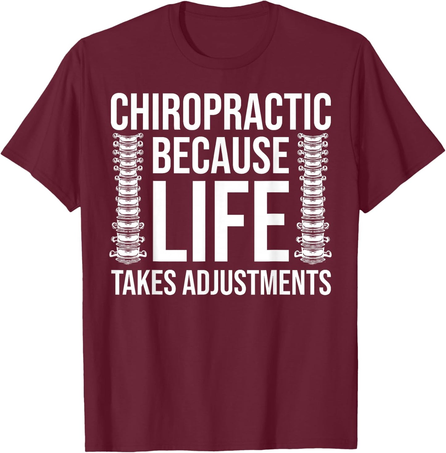 Funny Chiropractic Gift Women Chiropractic Assistant T-Shirt - T-Shirt | Maroon