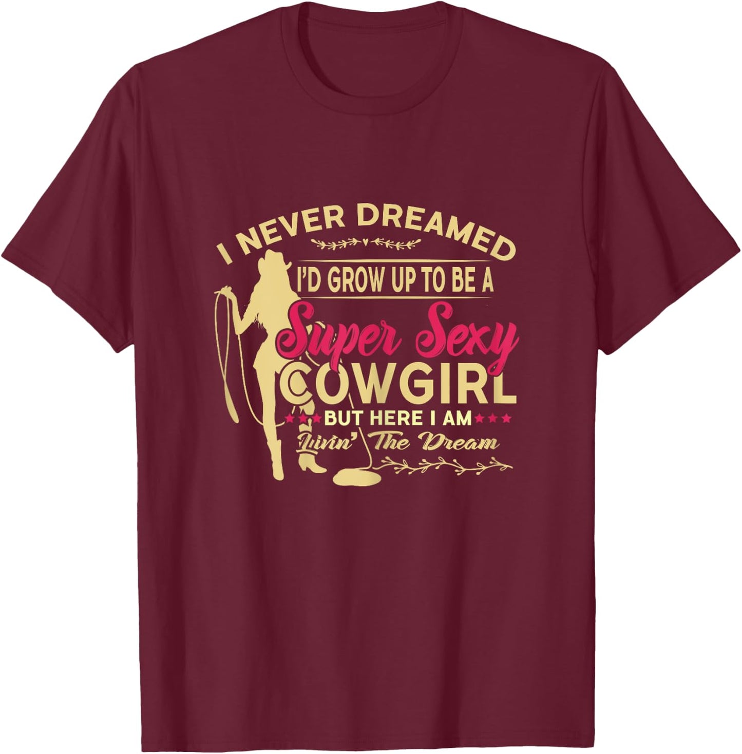 Funny Cowgirl Graphic Cowgirl Rodeo Western T-Shirt - T-Shirt | Maroon