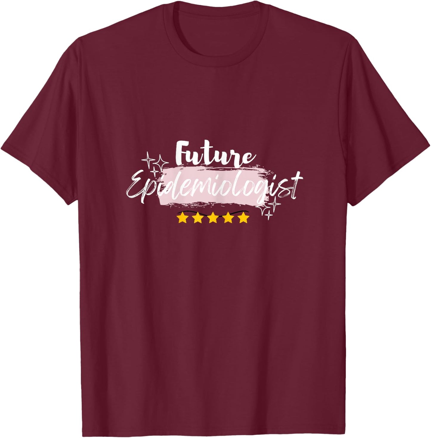 Soon to Be Graduate Graduation Future Epidemiologist T-Shirt - T-Shirt | Maroon
