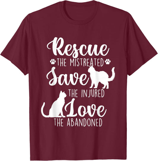 Rescue The Mistreated - Cat Lover Kitty Owner Kitten T-Shirt - T-Shirt | Maroon