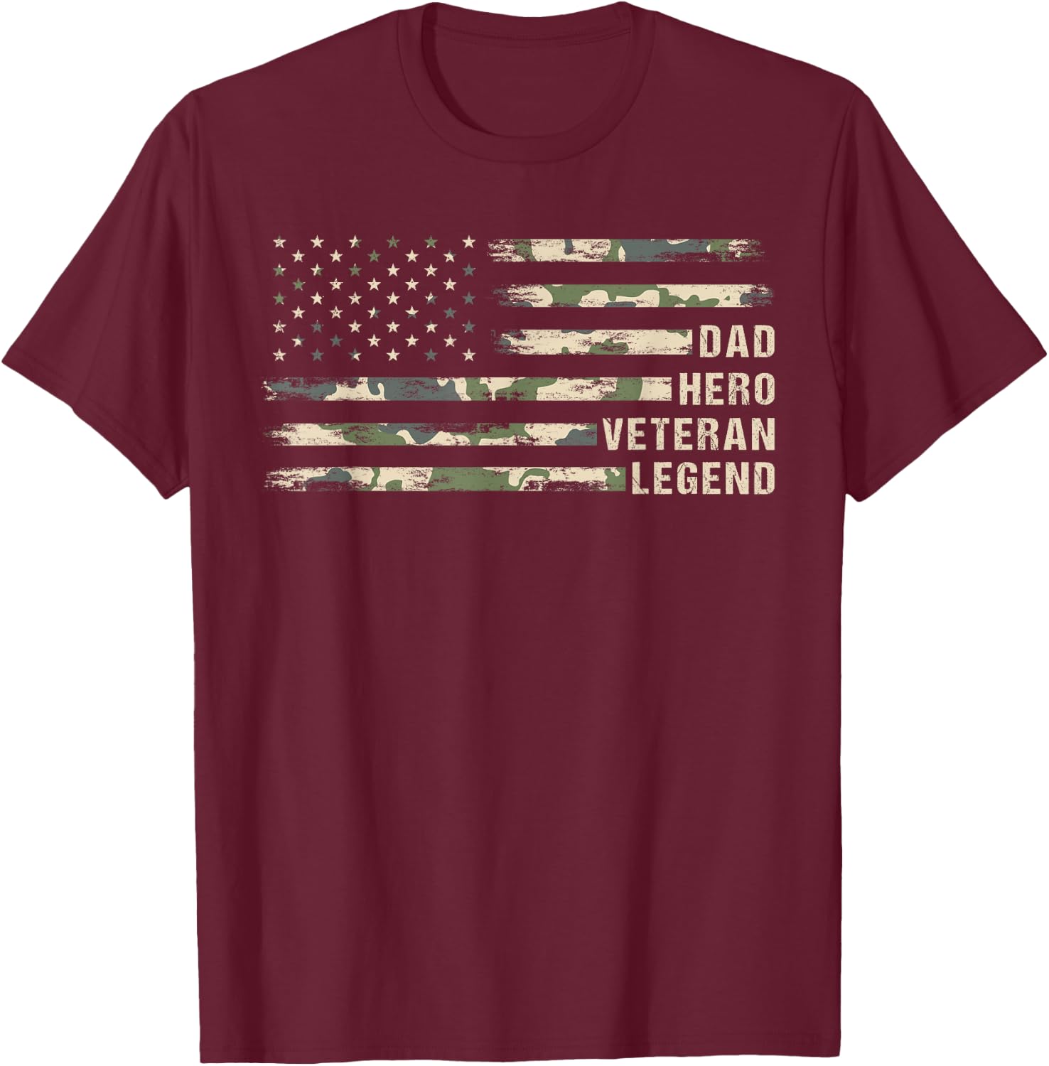 Dad Hero Veteran Legend Camouflage, Veteran Dad Father's Day T-Shirt - T-Shirt | Maroon